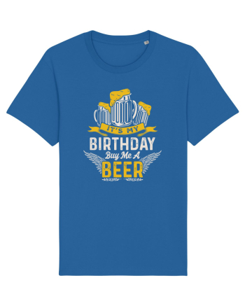 pt iubitorii de bere - It is my birthday buy me a beer Royal Blue