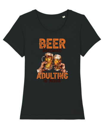 pt iubitorii de bere - Beer because adulting is hard Black