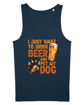 pt iubitorii de bere - I just want to drink beer and pet my dog Navy