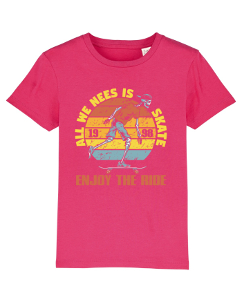 All We Need Is Skate Skateboarding Raspberry
