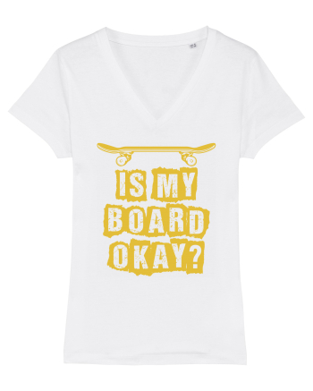 Is My Board Okay Funny Skateboarding Upside White