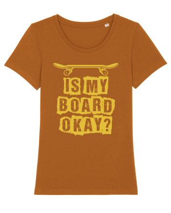 Is My Board Okay Funny Skateboarding Upside Roasted Orange