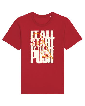 It All Start By The One Push Skateboard Red