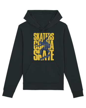 Skaters Gonna Skate Black