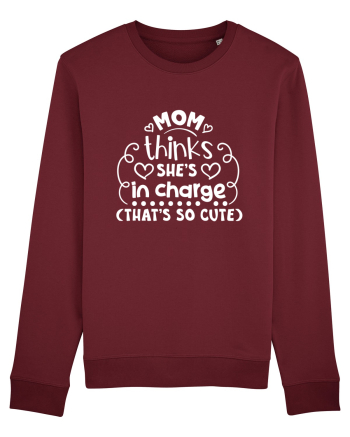 Mom thinks she's in charge (that's so cute) Burgundy