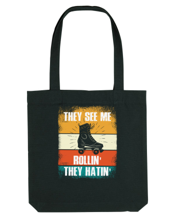 They See Me Rollin' They Hatin' Retro Skating Black