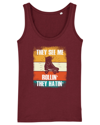 They See Me Rollin' They Hatin' Retro Skating Burgundy