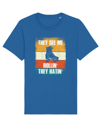 They See Me Rollin' They Hatin' Retro Skating Royal Blue