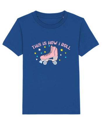 This is how I roll Majorelle Blue