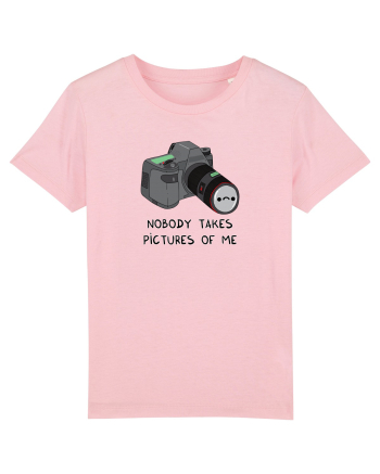 Nobody takes pictures of me Cotton Pink