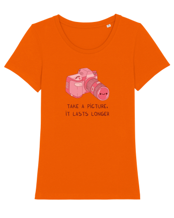 Take a picture, it lasts longer (pink) Bright Orange