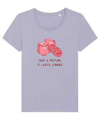 Take a picture, it lasts longer (pink) Lavender