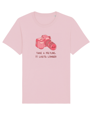 Take a picture, it lasts longer (pink) Cotton Pink