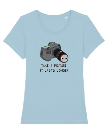 Take a picture, it lasts longer Sky Blue