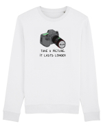 Take a picture, it lasts longer Bluză mânecă lungă Unisex Rise