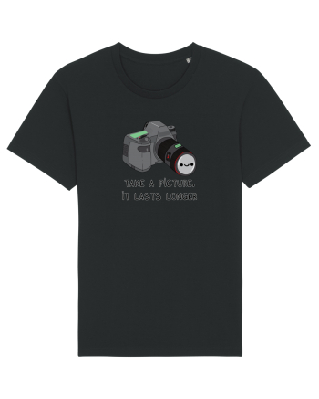 Take a picture, it lasts longer Black
