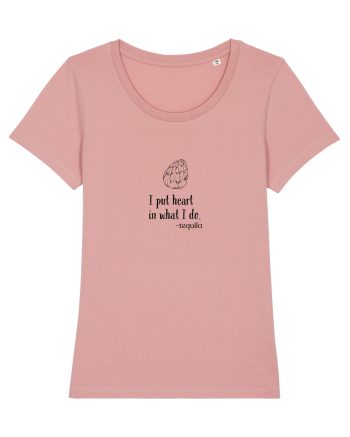 Pun inima in ceea ce fac - tequila Canyon Pink