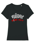 FRIDAY - HIGH DAY ;) (vinerea- zi de fumat) Tricou mânecă scurtă guler larg fitted Damă Expresser