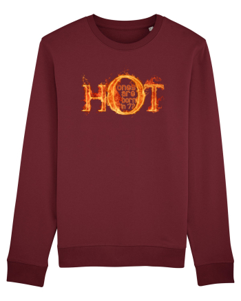 HOT ONES ARE BORN in `72 (Cei sexy sunt nascuti in 1972) Burgundy