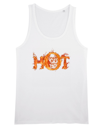 HOT ONES ARE BORN in `77(Cei sexy sunt nascuti in 1977) White