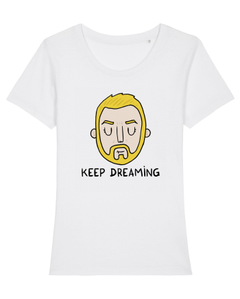 Keep dreaming White