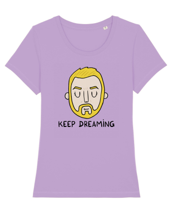 Keep dreaming Lavender Dawn