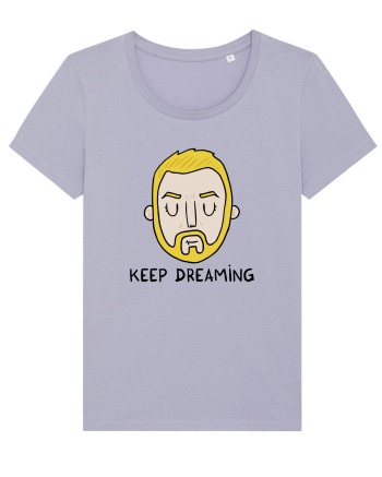 Keep dreaming Lavender