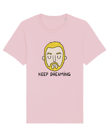 Keep dreaming Cotton Pink