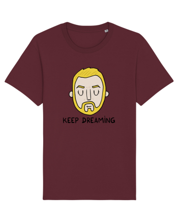 Keep dreaming Burgundy