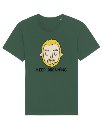 Keep dreaming Bottle Green