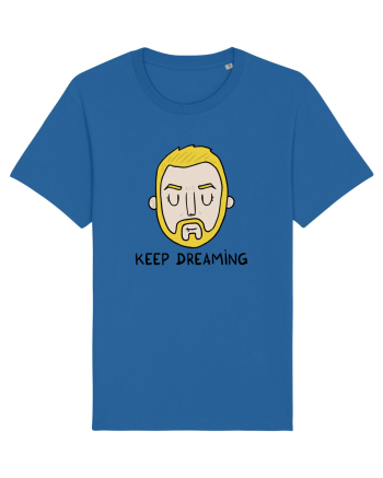 Keep dreaming Royal Blue