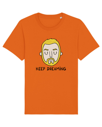 Keep dreaming Bright Orange