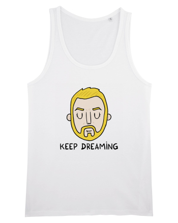Keep dreaming White