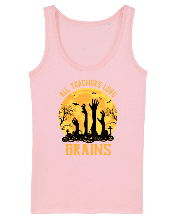 All Teachers Love Brains Cotton Pink