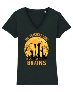 All Teachers Love Brains Tricou mânecă scurtă guler V Damă Evoker