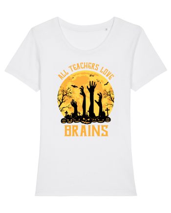 All Teachers Love Brains White