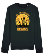 All Teachers Love Brains Bluză mânecă lungă Unisex Rise