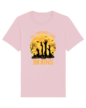All Teachers Love Brains Cotton Pink