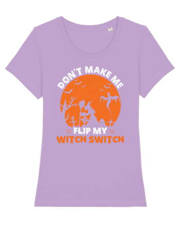 Don't Make Me Flip My Witch Switch Lavender Dawn