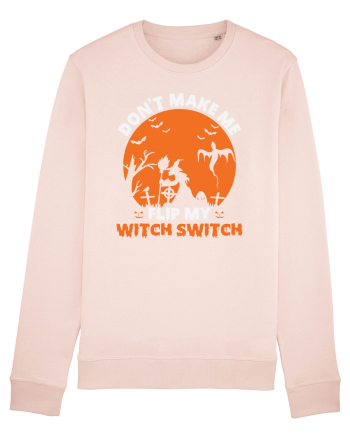 Don't Make Me Flip My Witch Switch Candy Pink