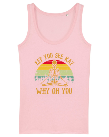 Eff You See Kay Why Oh You Funny Yoga Skeleton Cotton Pink