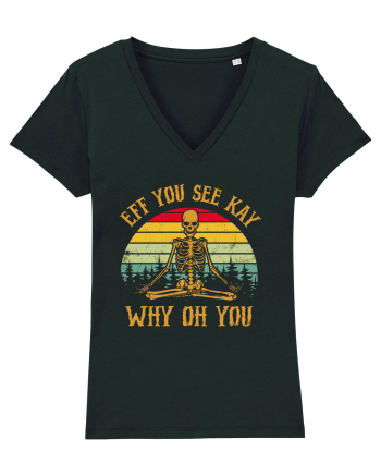 Eff You See Kay Why Oh You Funny Yoga Skeleton Black