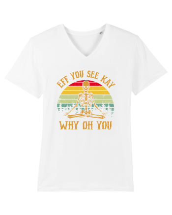 Eff You See Kay Why Oh You Funny Yoga Skeleton White