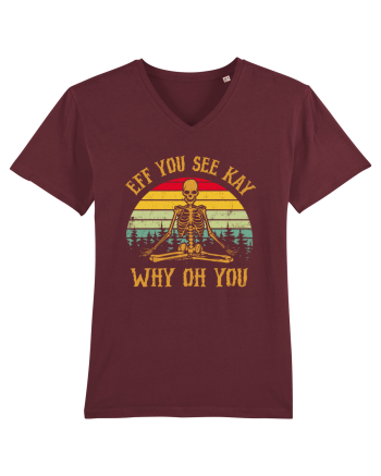 Eff You See Kay Why Oh You Funny Yoga Skeleton Burgundy