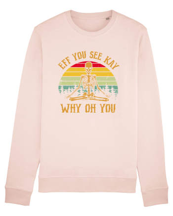 Eff You See Kay Why Oh You Funny Yoga Skeleton Candy Pink