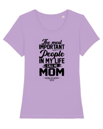The Most Important People Call Me MOM Lavender Dawn