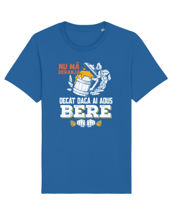 pt iubitorii de bere - Nu ma deranja decat daca ai adus bere Royal Blue