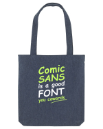 Comic Sans is good Sacoșă textilă