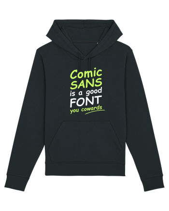 Comic Sans is good Black
