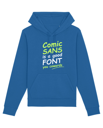Comic Sans is good Royal Blue